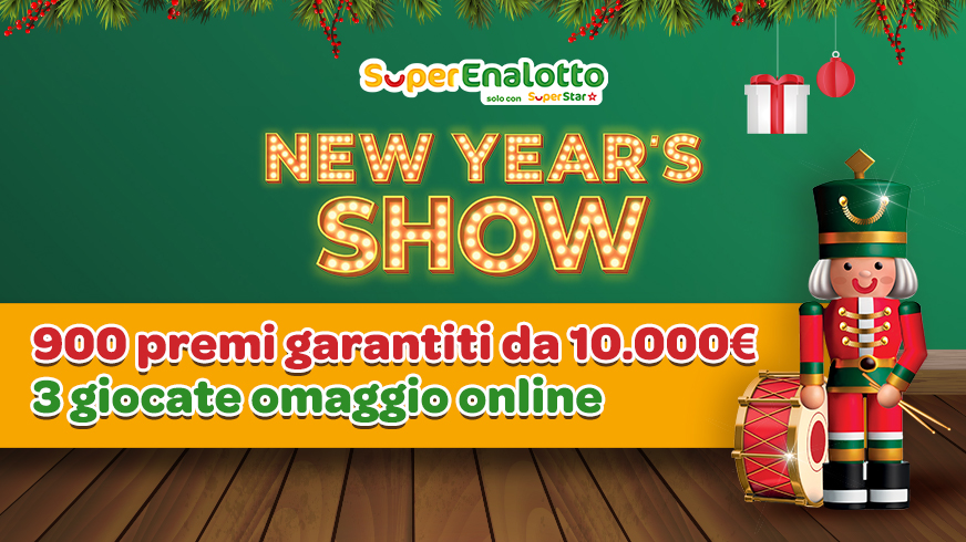 SuperEnalotto SuperStar mette in palio 900 premi da 10.000 euro con l’iniziativa “NEW YEAR'S SHOW”!